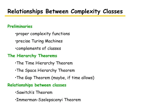 Relationships Between Complexity Classes