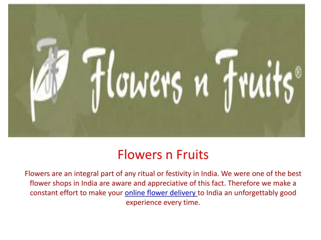 flowers n fruits flowers are an integral part