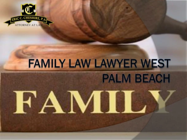 Family Law Attorneys West Palm Beach