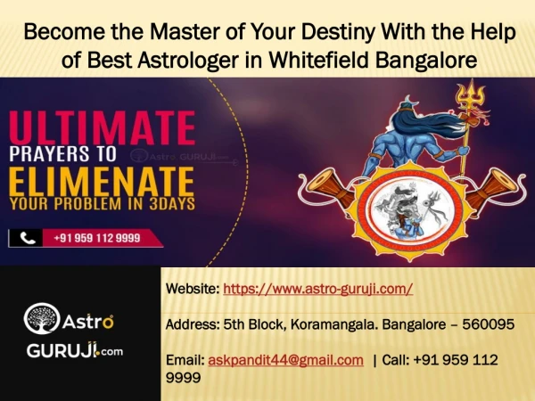 Become the Master of Your Destiny With the Help of Best Astrologer in Whitefield Bangalore