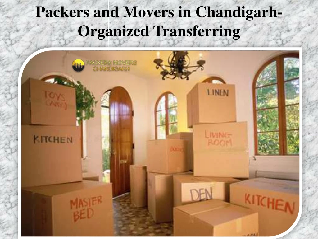 packers and movers in chandigarh organized