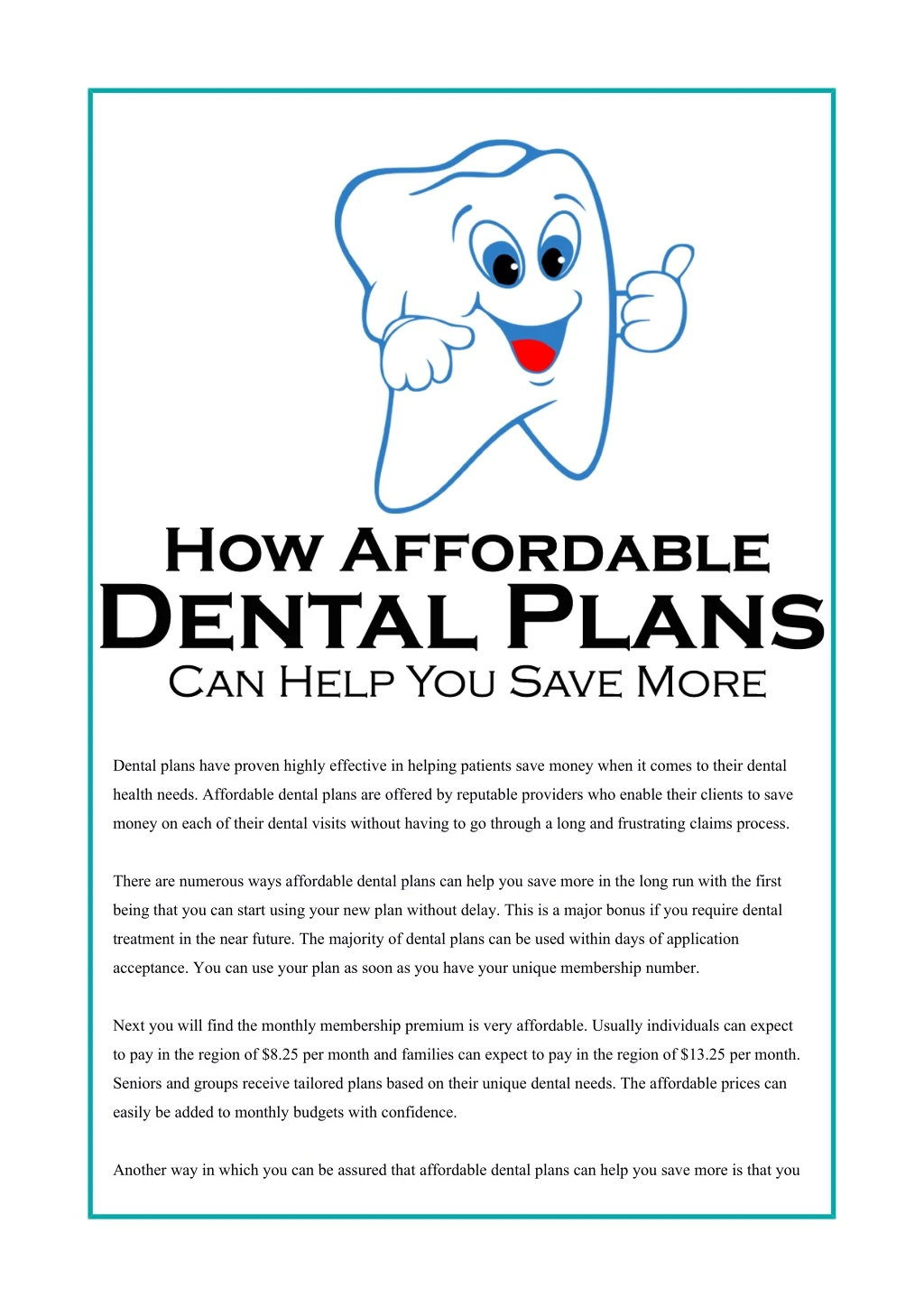 dental plans have proven highly effective