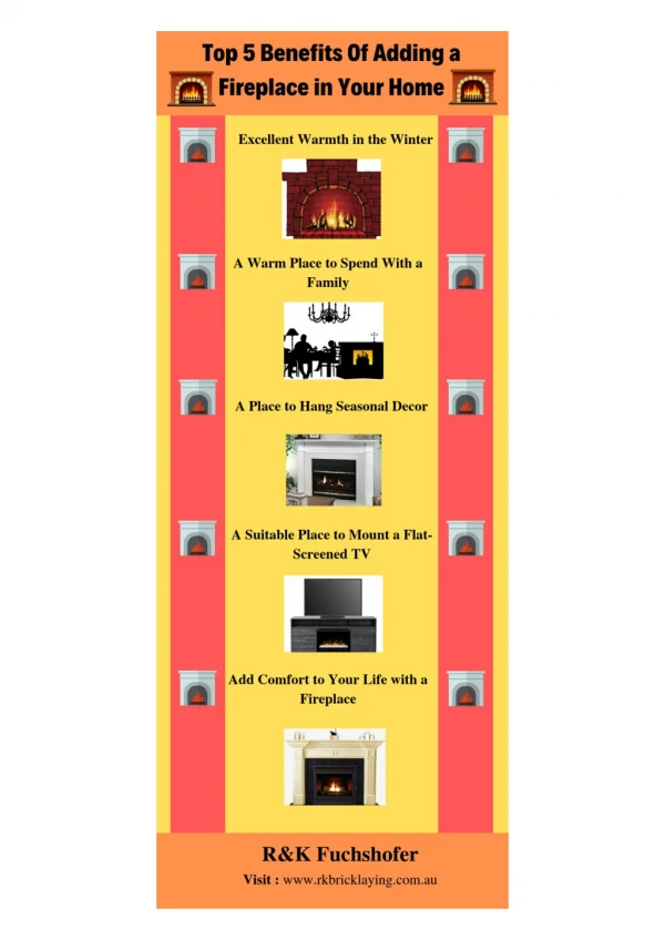 Top 5 Benefits Of Adding a Fireplace in Your Home