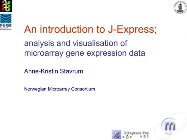 An introduction to J-Express; analysis and visualisation of microarray gene expression data
