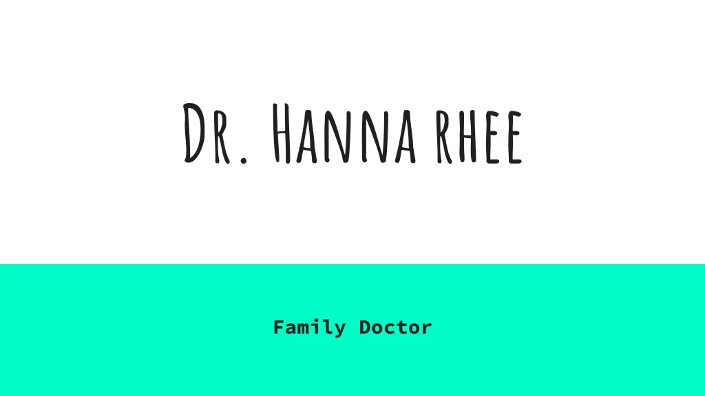 dr hanna rhee