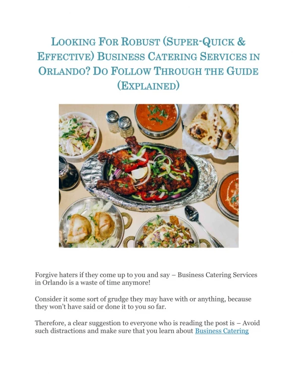 Looking For Robust (Super-Quick & Effective) Business Catering Services in Orlando? Do Follow Through the Guide (Explain