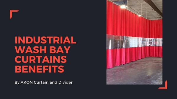 Benefits of Using Industrial Wash Bay Curtains