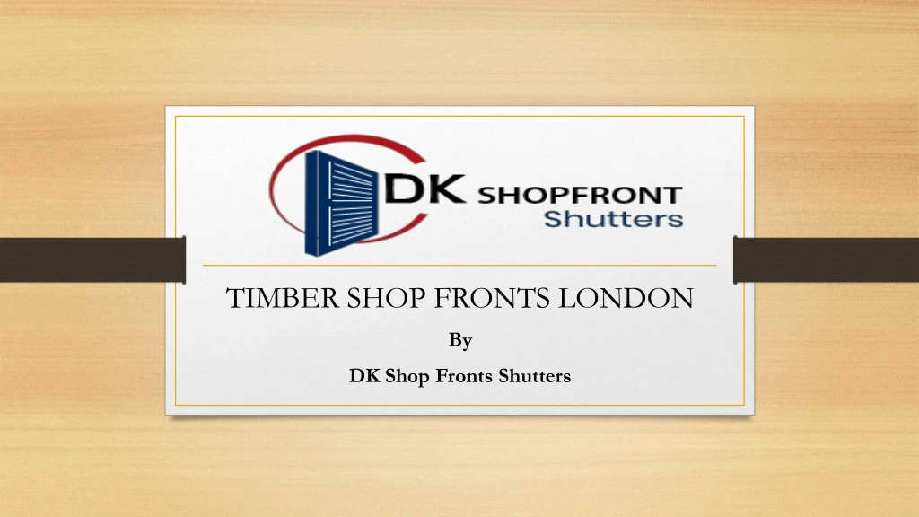 timber shop fronts london by dk shop fronts shutters