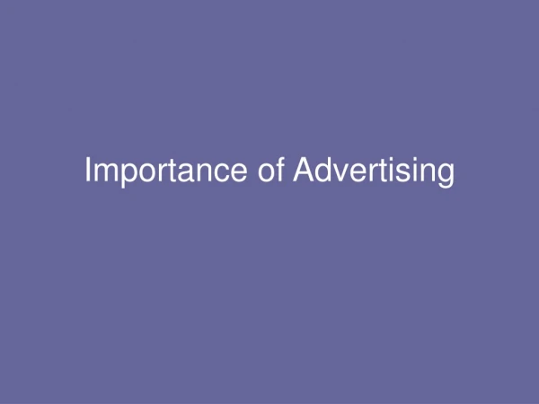 Importance of Advertising