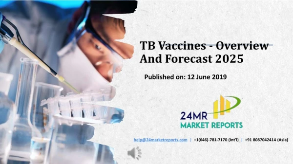 TB vaccines Market overview and forecast 2025