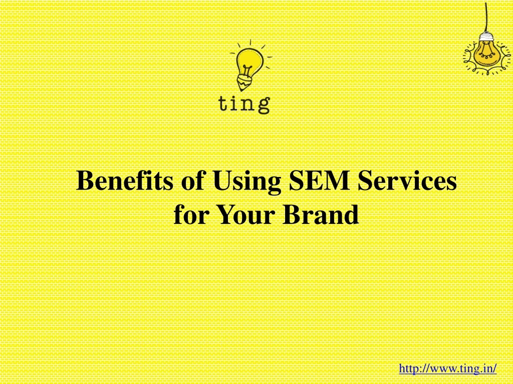benefits of using sem services for your brand