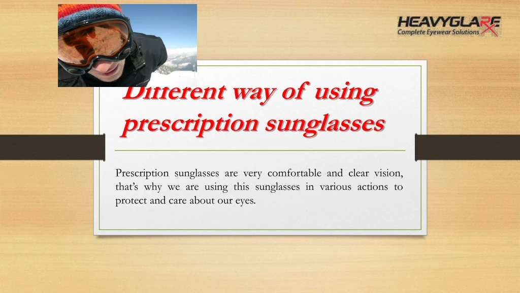 d ifferent way of using prescription sunglasses