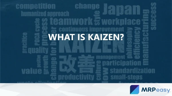 What is Kaizen - MRPeasy