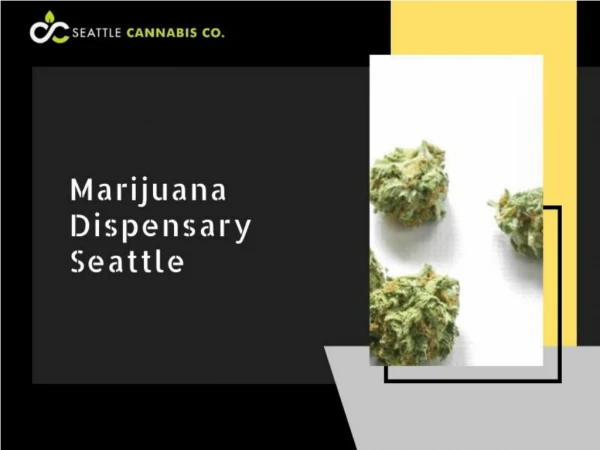No. 1 Marijuana Dispensary Seattle