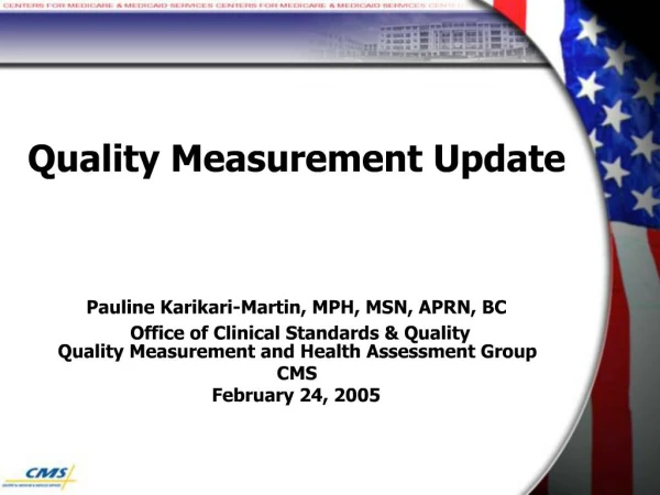 Quality Measurement Update