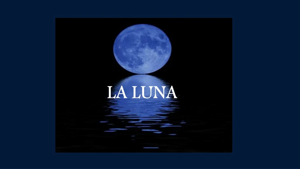 la luna