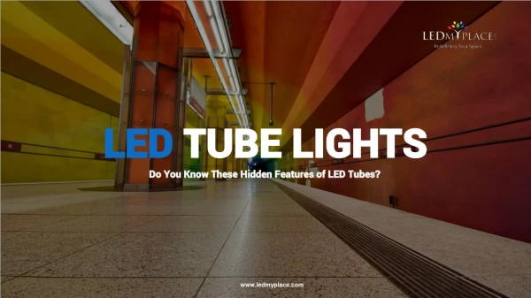 Why are Replacing Fluorescent Tubes to LED Tubes