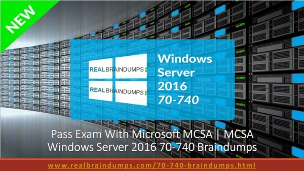 Microsoft MCSA Windows Server 2016 70-740 Braindumps