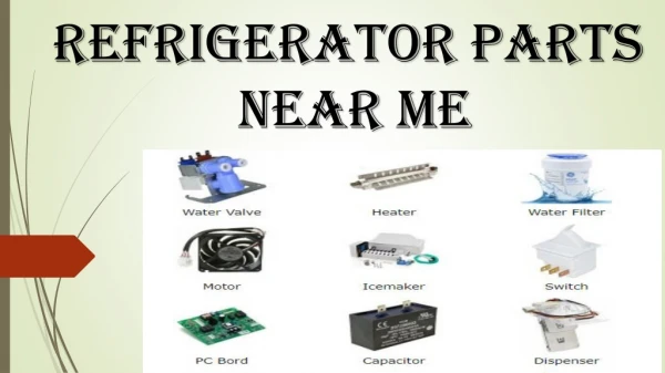 Refrigerator Parts Near Me