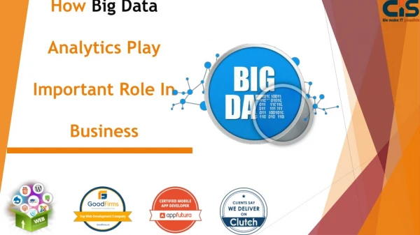 How Big Data analytics play an important role in business