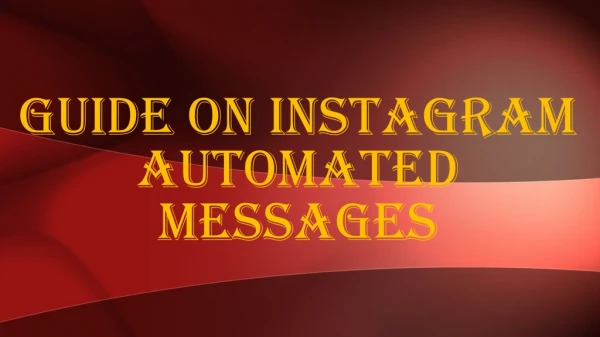 Guide on Instagram Automated Messages