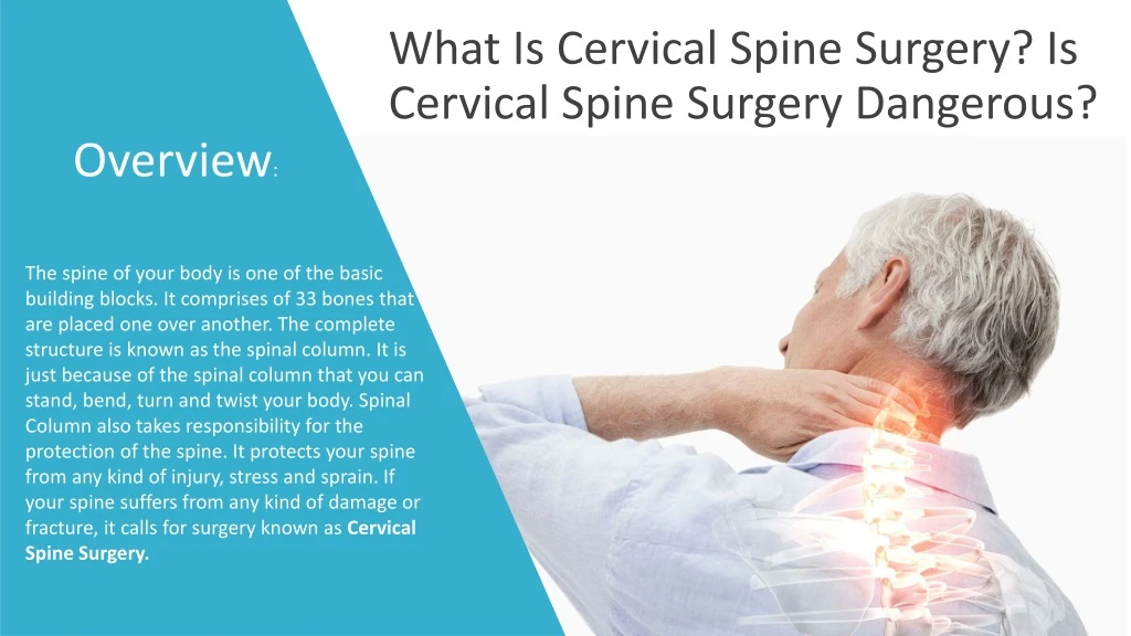 what is cervical spine surgery is cervical spine surgery dangerous
