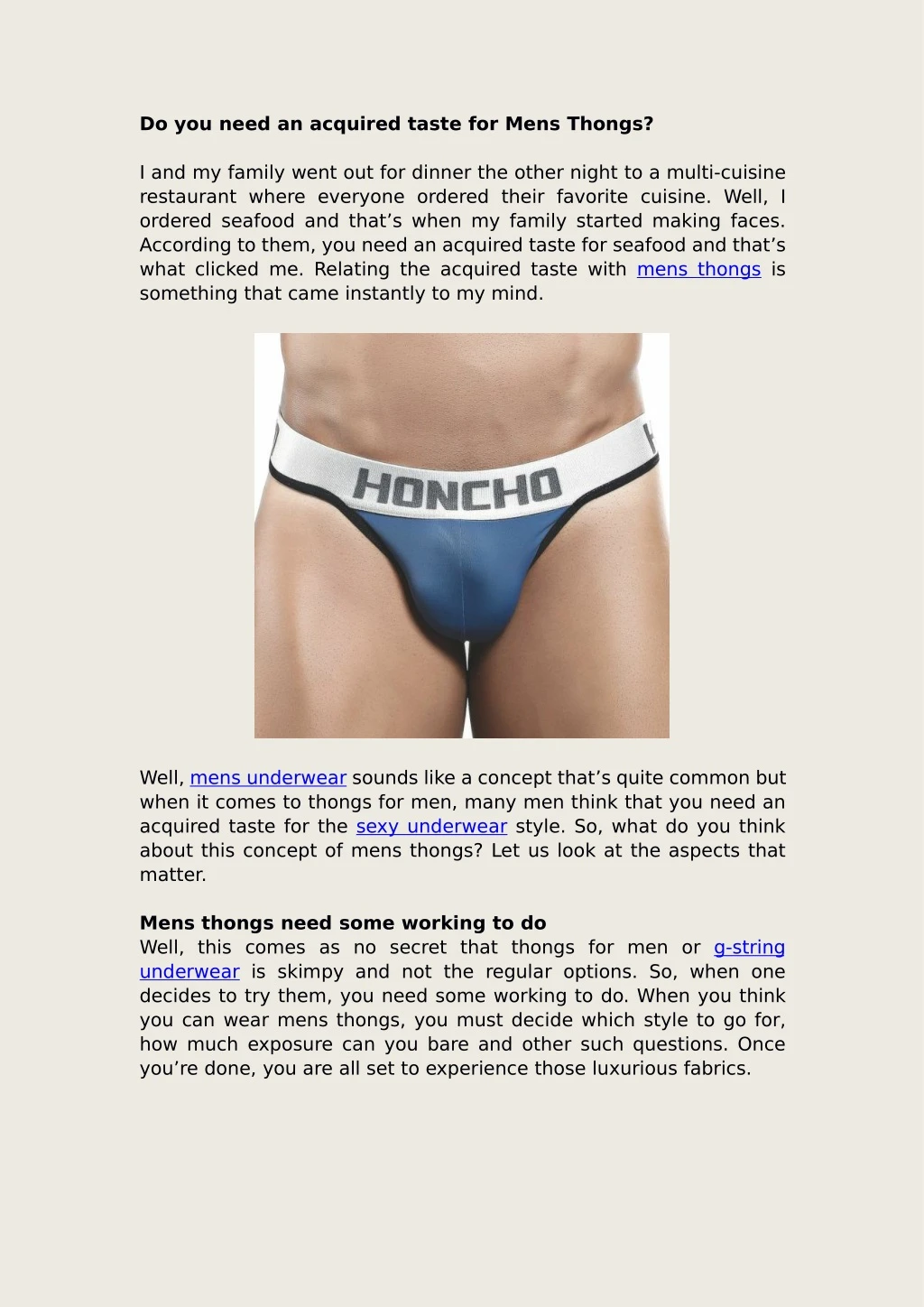 do you need an acquired taste for mens thongs