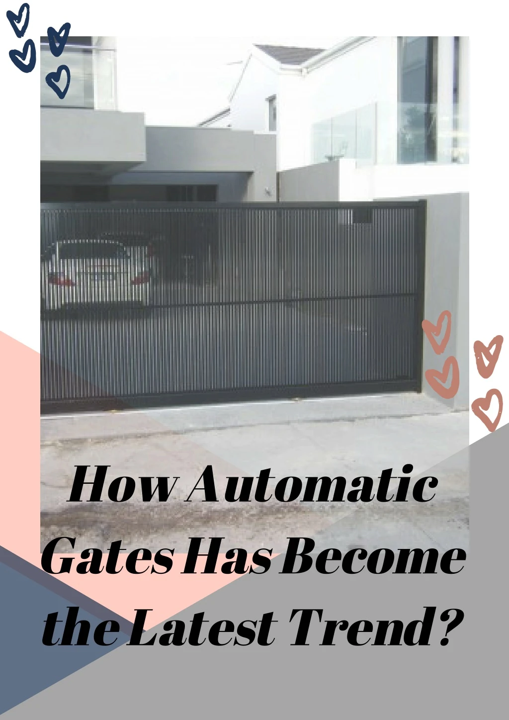 how automatic gates has become the latest trend