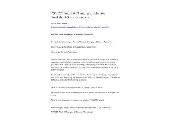 PSY 225 Week 4 Changing a Behavior Worksheet//tutorfortune.com