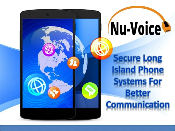 Secure Long Island Phone Systems For Better Communication