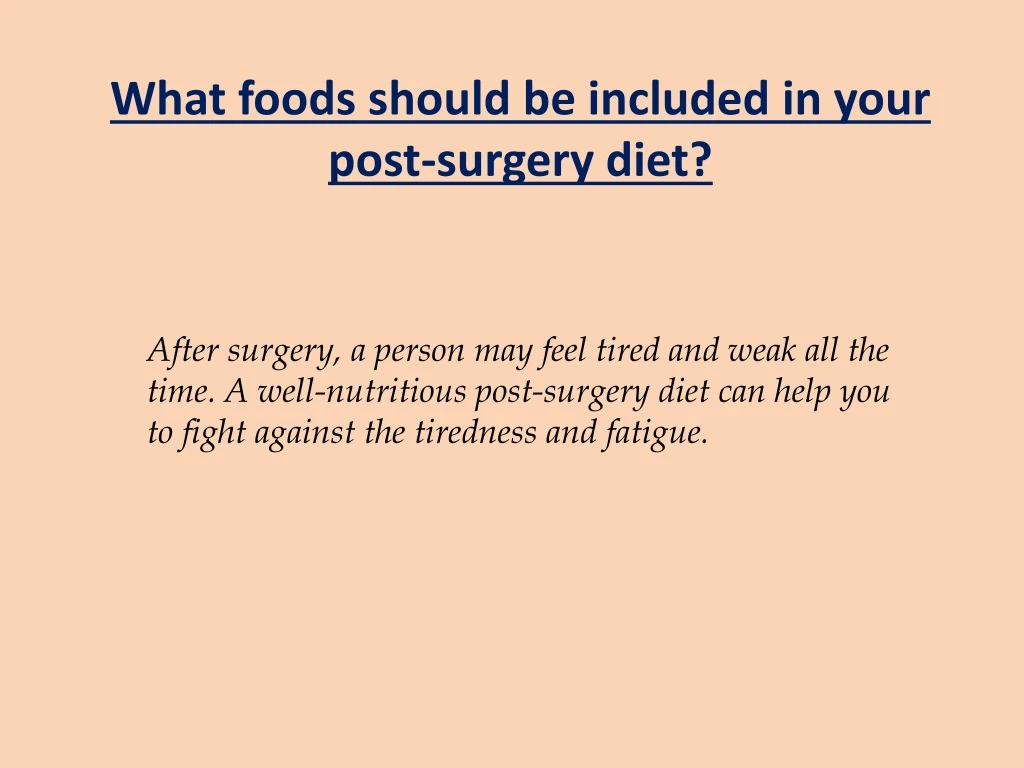 what foods should be included in your post surgery diet