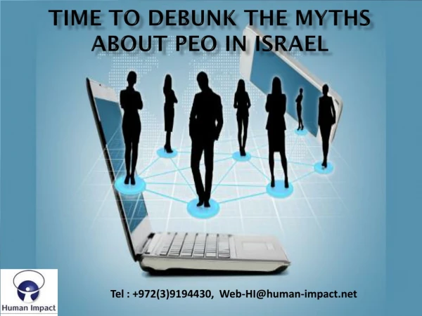 Time to debunk the myths about PEO in Israel