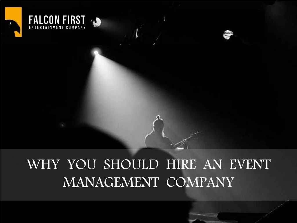 why you should hire an event management company