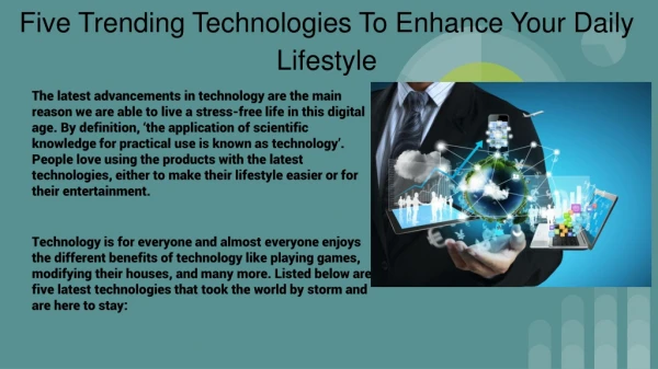 Five Trending Technologies To Enhance Your Daily Lifestyle by Kunal Bansal Chandigarh
