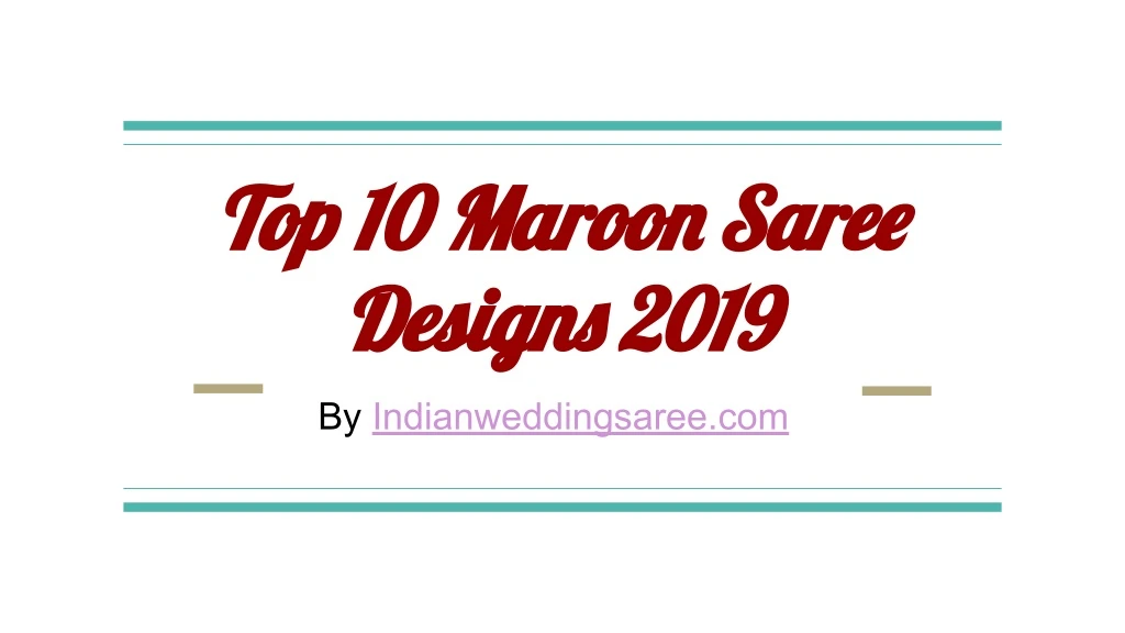 top 10 maroon saree top 10 maroon saree designs