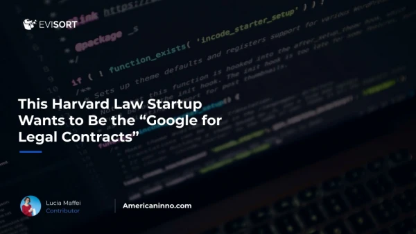 This Harvard Law Startup Wants to Be the “Google for Legal Contracts"
