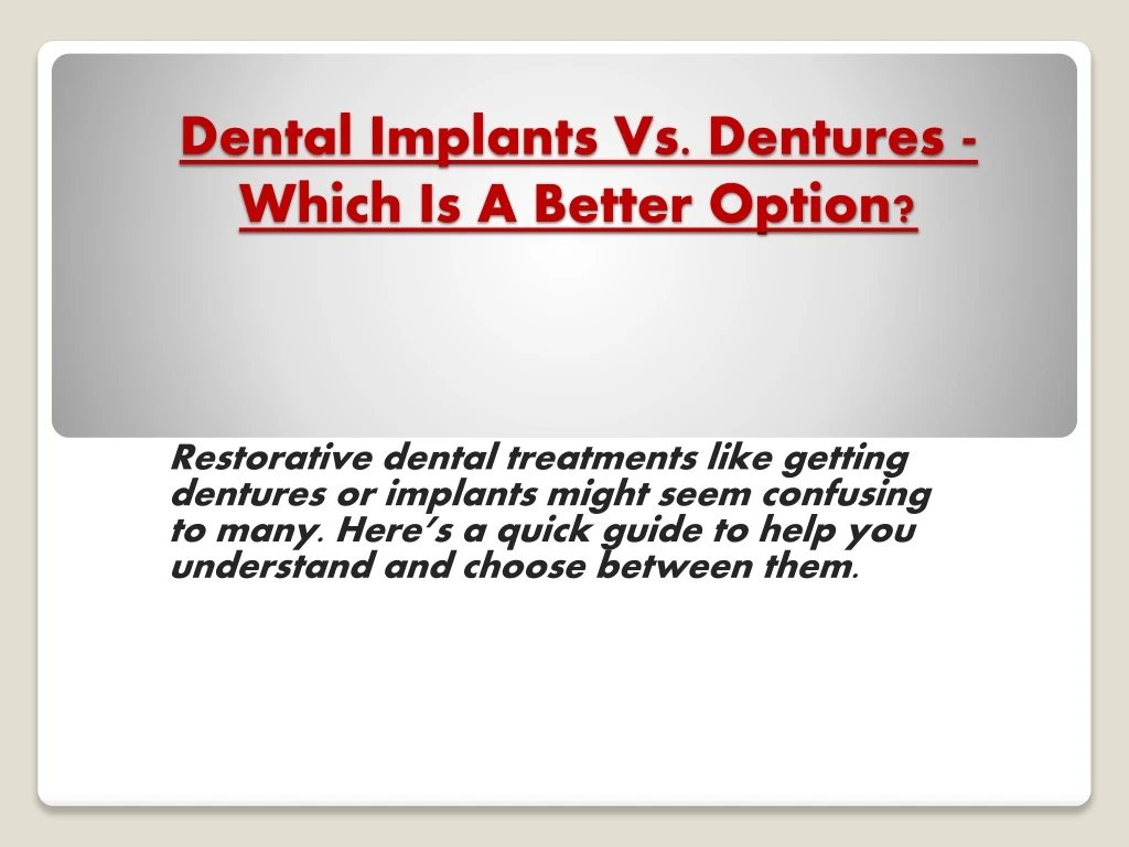 dental implants vs dentures which is a better option
