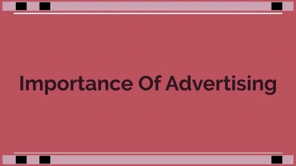 Importance Of Advertising