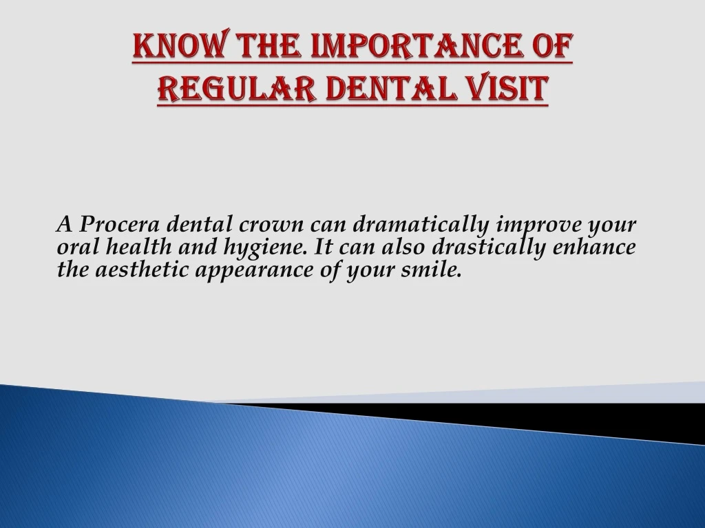 know the importance of regular dental visit