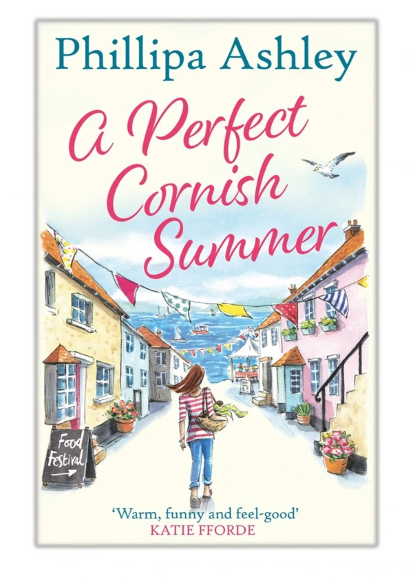 [PDF] Free Download A Perfect Cornish Summer By Phillipa Ashley