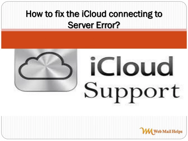 How to fix the iCloud connecting to Server Error?