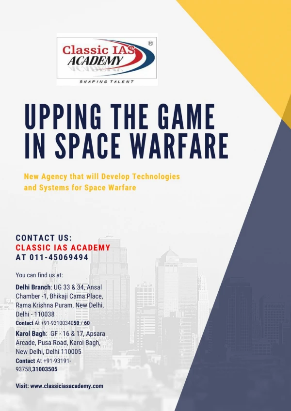 Today Current Affairs - Upping the game in Space Warfare