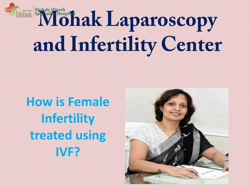 how is female infertility treated using ivf