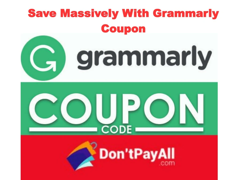 save massively with grammarly coupon