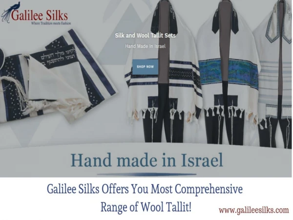 Galilee Silks Offers You Most Comprehensive Range of Wool Tallit!