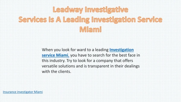 Leadway investigative services is a leading investigation service miami