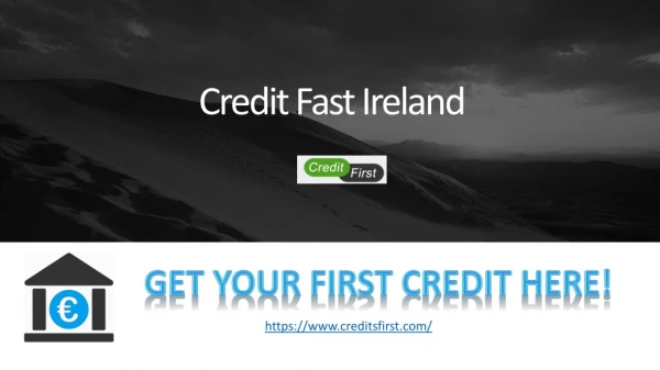 Credits First In Ireland