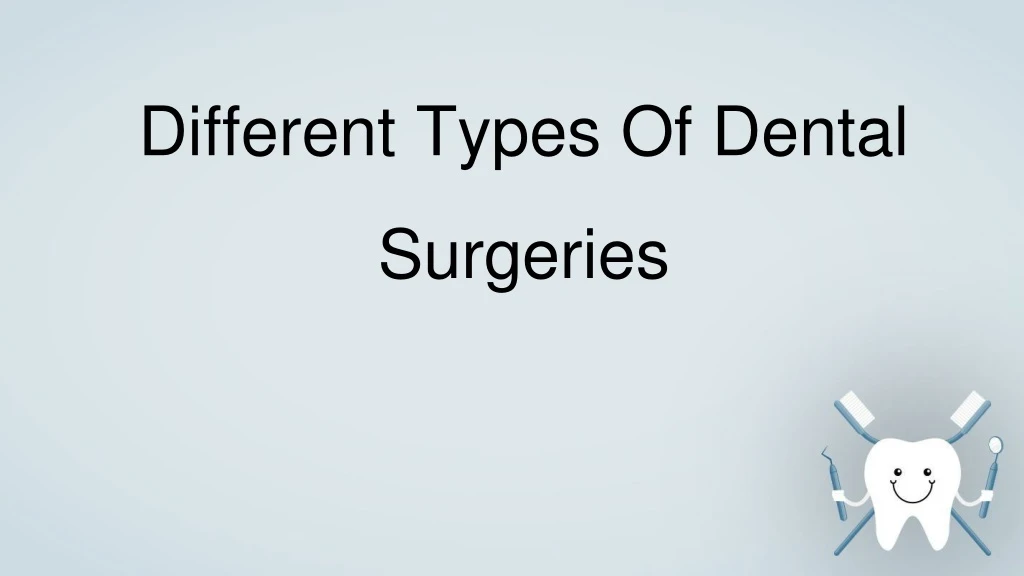 different types of dental surgeries