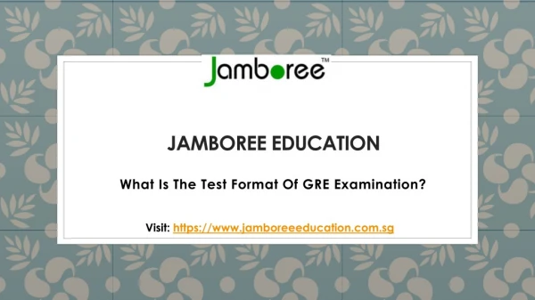 Test Format Of GRE Examination
