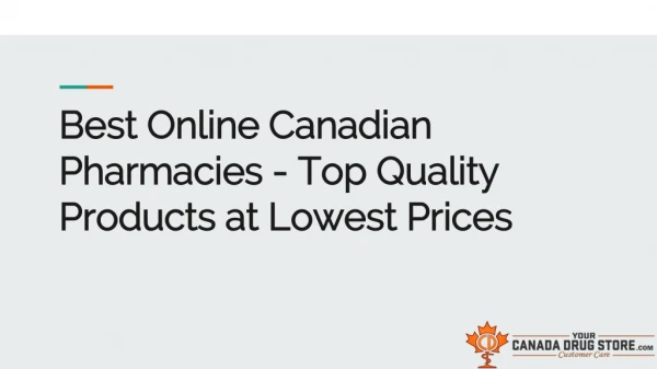 Best Online Canadian Pharmacies - Top Quality Products at Lowest Prices